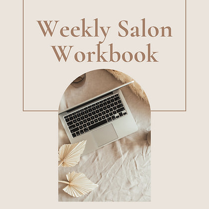 Weekly Salon Workbook
